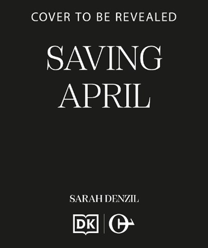 Saving April, Sarah Dalton - Paperback - 9781835986158