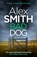 Bad Dog, Alex Smith - Paperback - 9781835986240