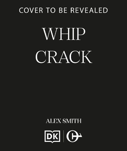 Whip Crack, Alex Smith - Paperback - 9781835987131