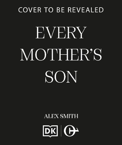 Every Mother's Son, Alex Smith - Paperback - 9781835987193