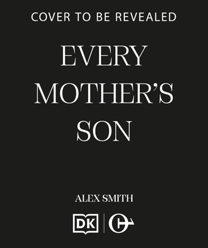 Every Mother's Son, Alex Smith - Paperback - 9781835987193