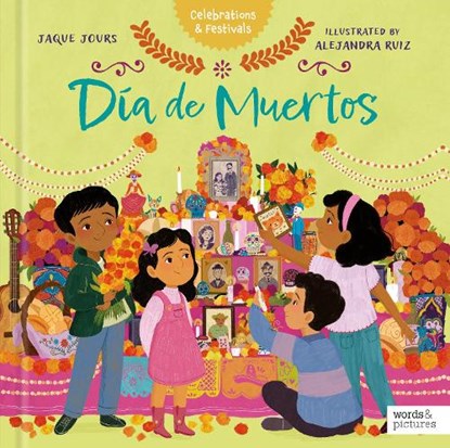Dia de Muertos, Words & Pictures - Gebonden - 9781836000914