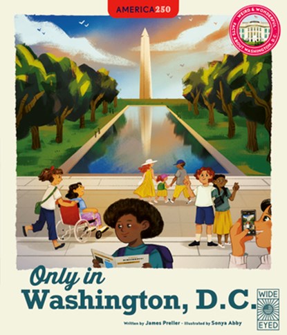 Only in Washington, D.C., James Preller - Gebonden - 9781836001317