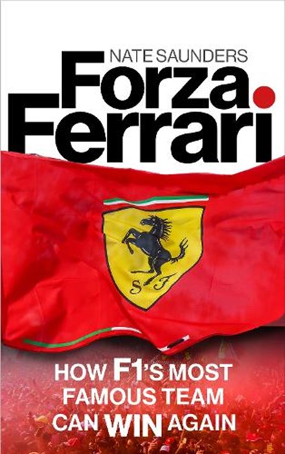 Forza Ferrari, Nate Saunders - Gebonden - 9781836002826