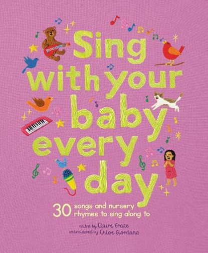 Sing With Your Baby Every Day, Claire Grace - Gebonden - 9781836003540