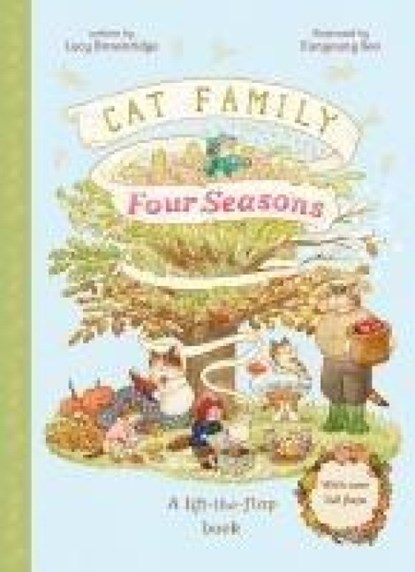 Brownridge, L: Cat Family Four Seasons, Lucy Brownridge - Gebonden - 9781836004608
