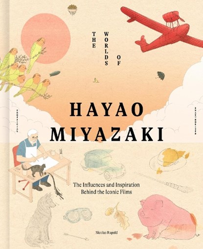 The Worlds of Hayao Miyazaki, Nicolas Rapold - Gebonden - 9781836004813