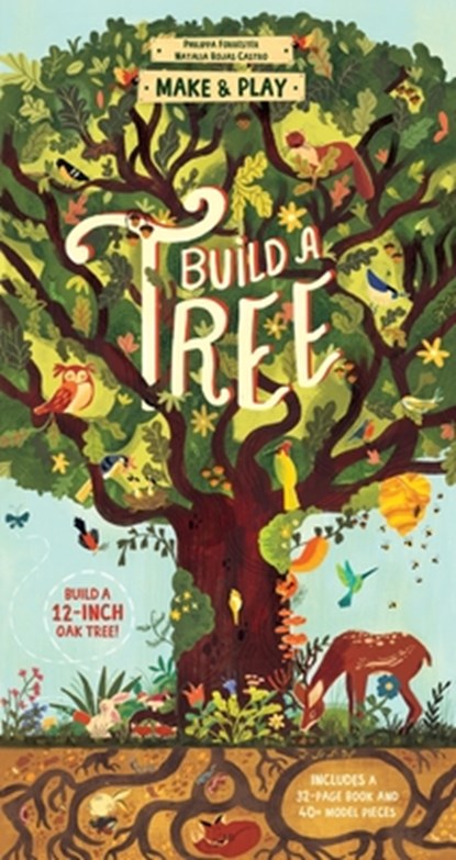 Make and Play: Build a Tree: Build a 12-Inch Oak Tree! Includes a 32-Page Book and 40+ Model Pieces, Philippa Forrester - Gebonden - 9781836005308
