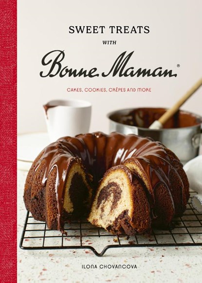 Chovancova, I: Sweet Treats with Bonne Maman, Ilona Chovancova - Gebonden - 9781836008385