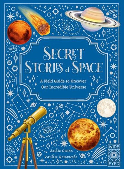 Secret Stories of Space, Saskia Gwinn - Gebonden - 9781836008972