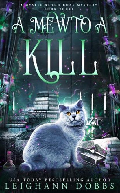 A Mew to a Kill, Leighann Dobbs - Paperback - 9781836020608