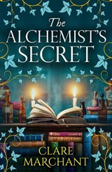 The Alchemist's Secret - Clare Marchant - 9781836030676