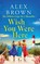 Wish You Were Here, Alex Brown - Gebonden - 9781836030867