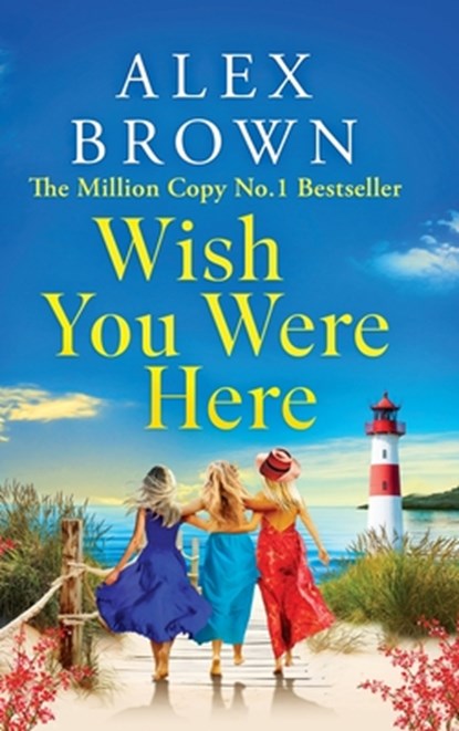 Wish You Were Here, Alex Brown - Gebonden - 9781836030867