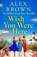 Wish You Were Here, Alex Brown - Paperback - 9781836030874