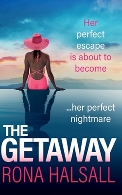 The Getaway, Rona Halsall - Gebonden - 9781836031260