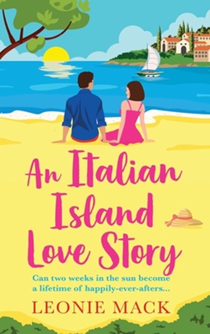 An Italian Island Love Story, Leonie Mack - Gebonden - 9781836034049