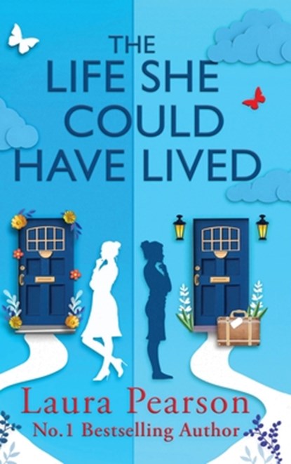 The Life She Could Have Lived, Laura Pearson - Gebonden - 9781836034742