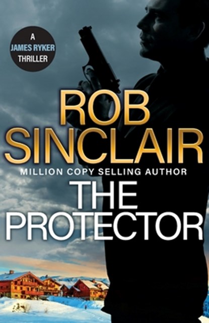 The Protector, Rob Sinclair - Paperback - 9781836037118