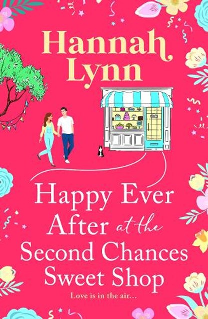 Happy Ever After at the Second Chances Sweet Shop, Hannah Lynn - Paperback - 9781836037910