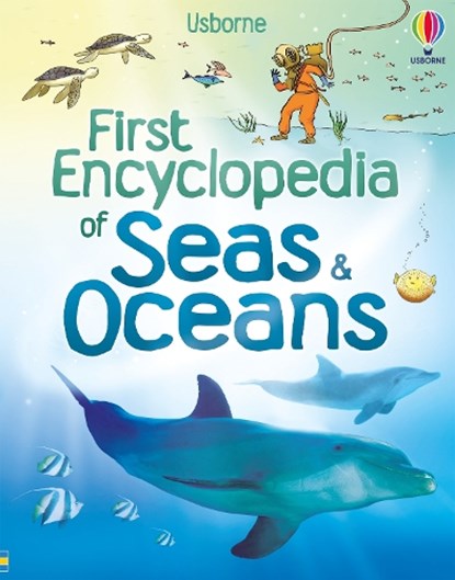 First Encyclopedia of Seas and Oceans, Ben Denne ; Felicity Brooks - Gebonden - 9781836041658