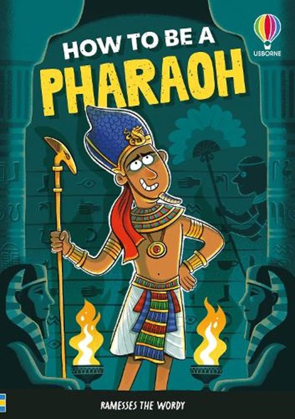 How to be a Pharaoh, Sam Taplin - Paperback - 9781836045694