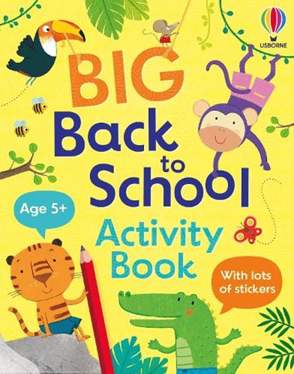 Big Back to School Activity Book, Kristie Pickersgill - Paperback - 9781836045991