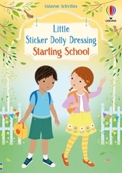 Little Sticker Dolly Dressing Starting School, Fiona Watt - Paperback - 9781836050728