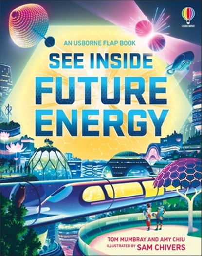 See Inside Future Energy, Tom Mumbray - Gebonden - 9781836052302