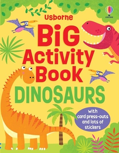 Big Activity Book Dinosaurs, Kirsteen Robson - Paperback - 9781836053019
