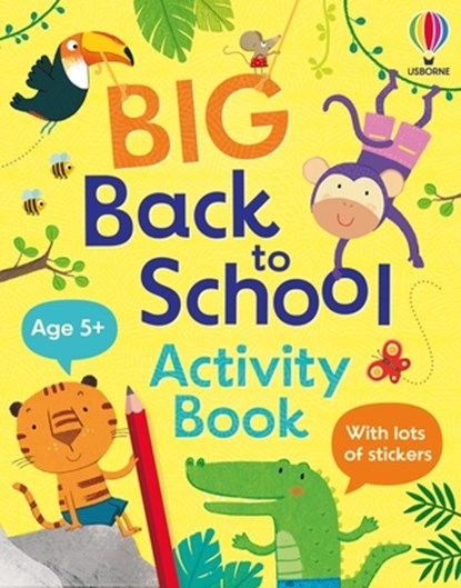 Big Back to School Activity Book, Kristie Pickersgill - Paperback - 9781836053941