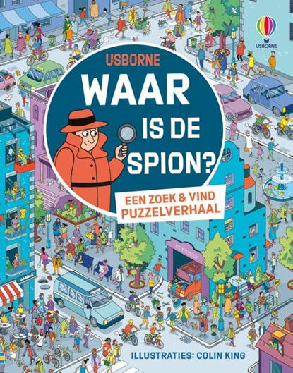 Waar is de spion / Een zoek & vind puzzelverhaal, niet bekend - Gebonden - 9781836062165