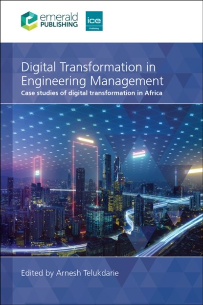 Digital Transformation in Engineering Management, Arnesh (University of Johannesburg Telukdarie - Paperback - 9781836083658