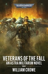 Veterans of the Fall - William Crowe - 9781836093053