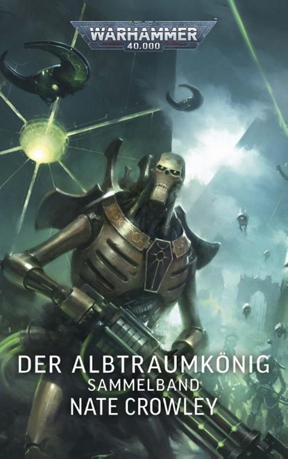 Warhammer 40.000 - Der Albtraumkönig, Nate Crowley - Paperback - 9781836093473