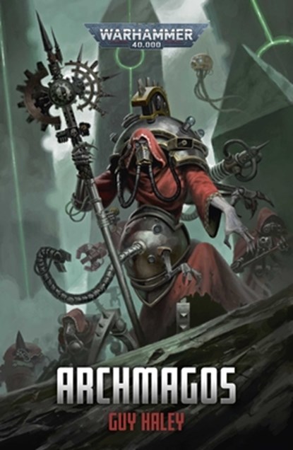 Archmagos, Guy Haley - Paperback - 9781836094012