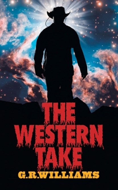 The Western Take, G. R. Williams - Paperback - 9781836150114