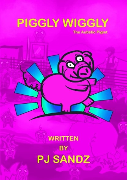 Piggly Wiggly, Pj Sandz - Gebonden - 9781836150817