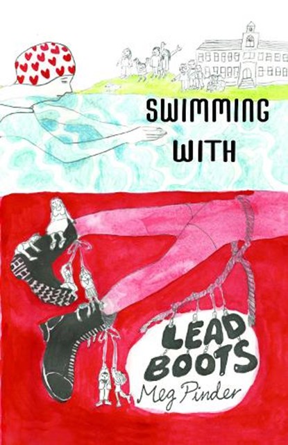 Swimming With Lead Boots, Meg Pinder - Gebonden - 9781836151036