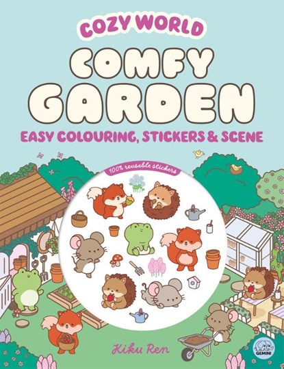 Cozy World Comfy Garden: Easy Colouring and Sticker Scene for Teens, Young Adults and Adults, Kiku Ren - Paperback - 9781836161691