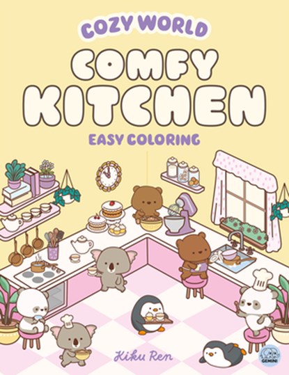 Cozy World Comfy Kitchen: Easy Coloring for Teens, Young Adults, and Adults, Kiku Ren - Paperback - 9781836161806