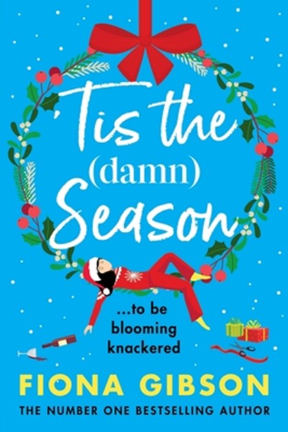 'Tis the Damn Season, Fiona Gibson - Paperback - 9781836172161