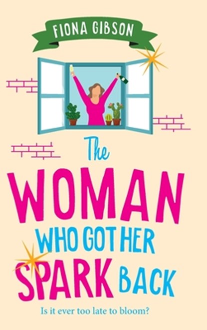 The Woman Who Got Her Spark Back, Fiona Gibson - Gebonden - 9781836172246