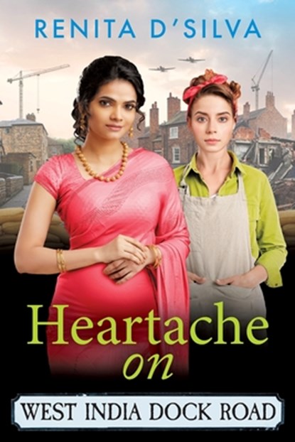 Heartache on West India Dock Road, Renita D’Silva - Paperback - 9781836172857