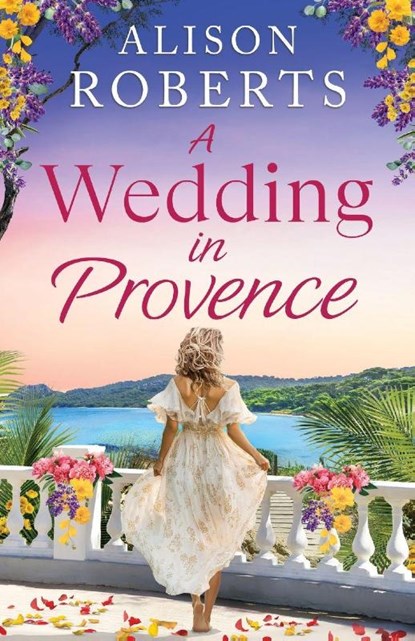 A Wedding in Provence, Alison Roberts - Paperback - 9781836173366