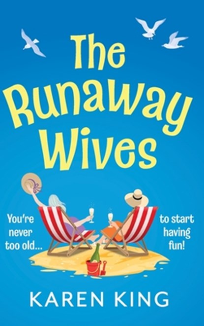 The Runaway Wives, Karen King - Gebonden - 9781836176046