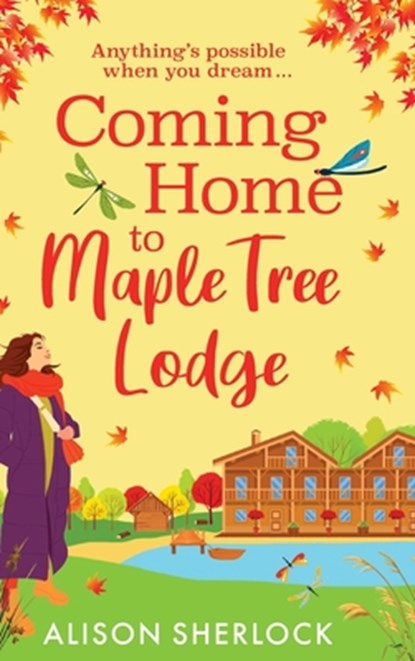 Coming Home to Maple Tree Lodge, Alison Sherlock - Gebonden - 9781836176947