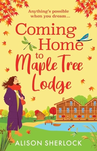 Coming Home to Maple Tree Lodge, Alison Sherlock - Paperback - 9781836176954