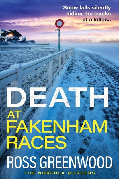Death at Fakenham Races, Ross Greenwood - Paperback - 9781836177951