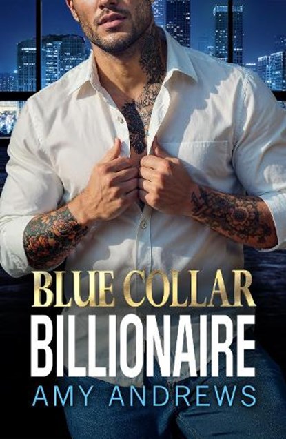 Blue Collar Billionaire, Amy Andrews - Paperback - 9781836179825